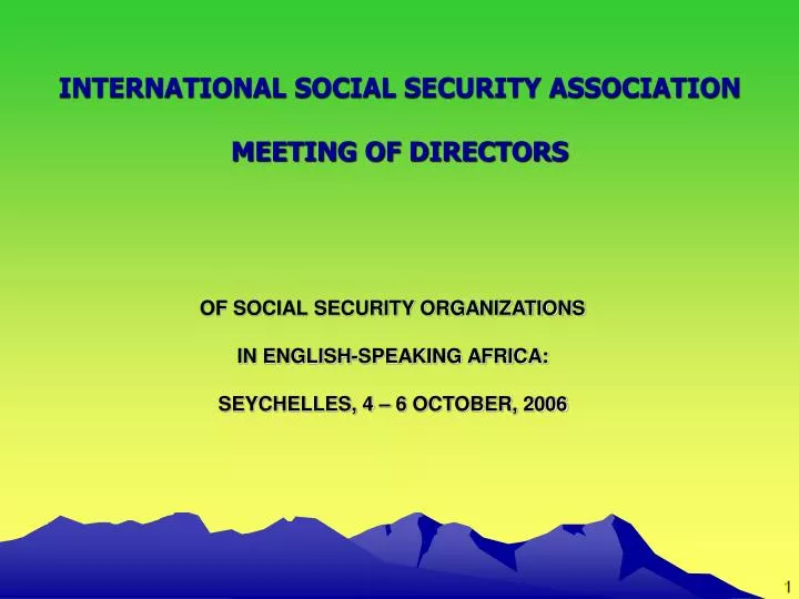 of social security organizations in english speaking africa seychelles 4 6 october 2006