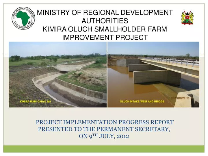 project implementation progress report presented to the permanent secretary on 9 th july 2012