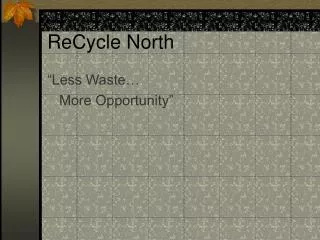 ReCycle North