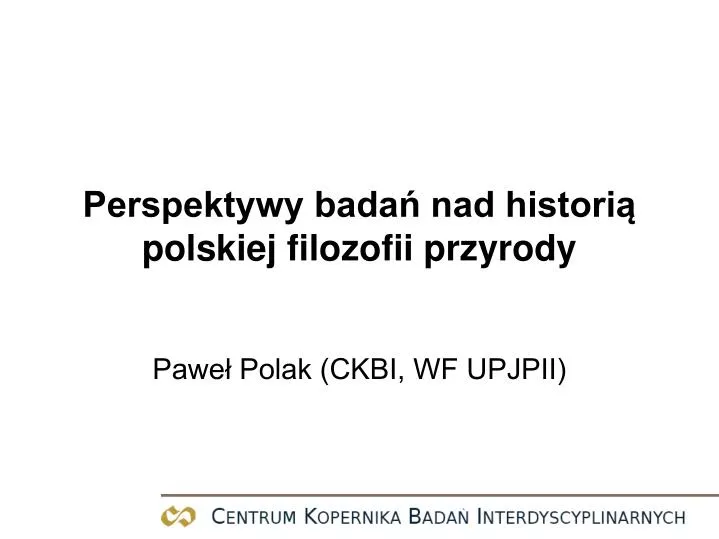 pawe polak ckbi wf upjpii