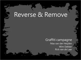 Reverse &amp; Remove