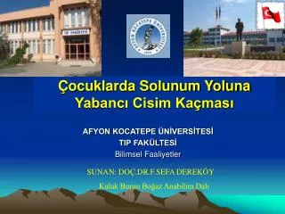 ocuklarda solunum yoluna yabanc cisim ka mas