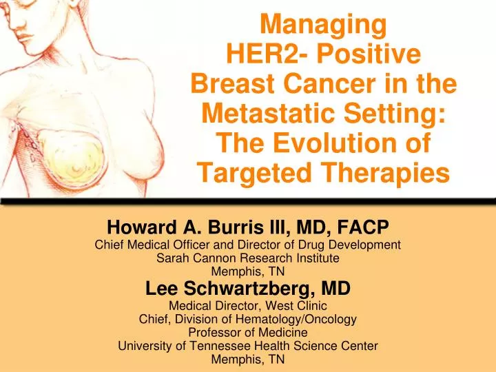 managing her2 positive breast cancer in the metastatic setting the evolution of targeted therapies
