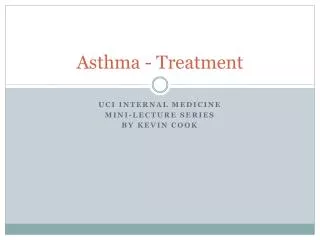 Asthma - Treatment