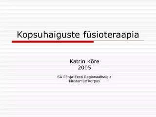 kopsuhaiguste f sioteraapia