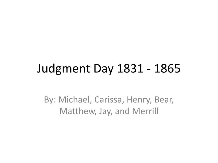 judgment day 1831 1865