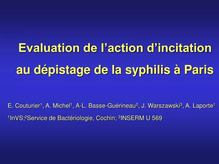 evaluation de l action d incitation au d pistage de la syphilis paris