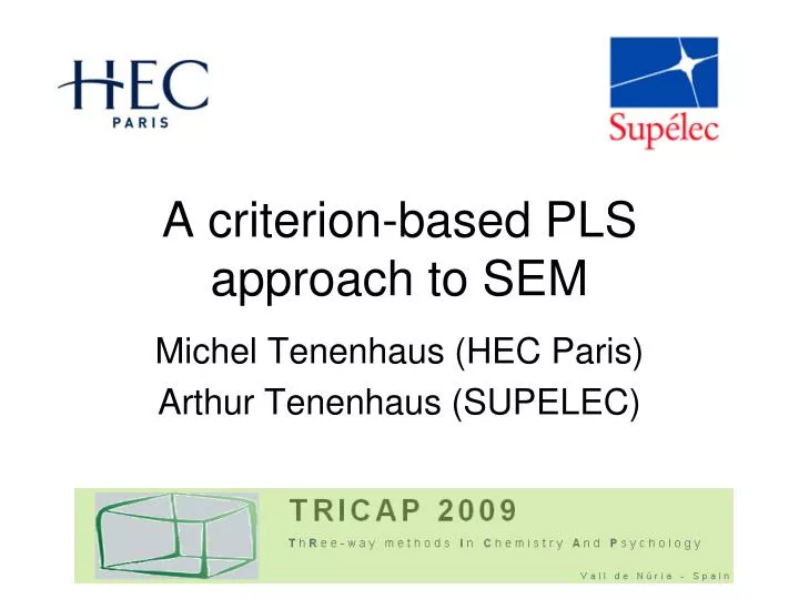 a criterion based pls approach to sem