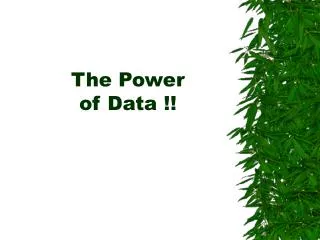 The Power of Data !!