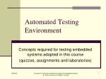 Automated Testing Environment - slide 1