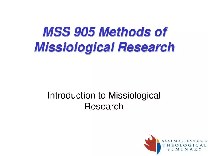 mss 905 methods of missiological research