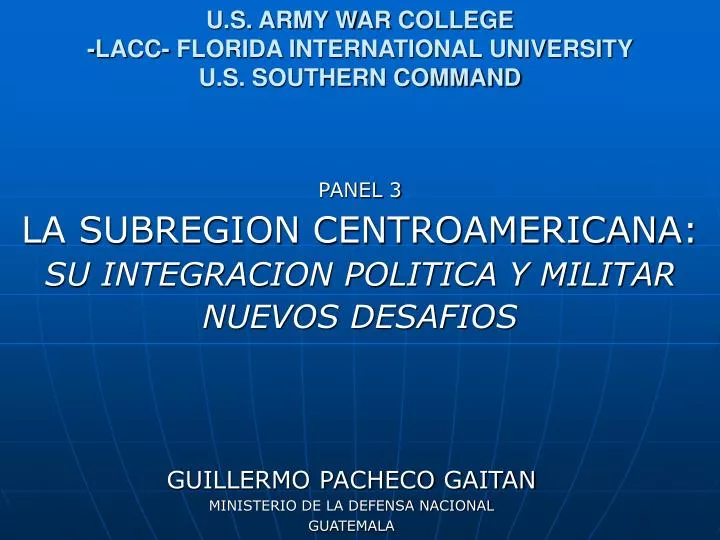 la subregion centroamericana su integracion politica y militar nuevos desafios