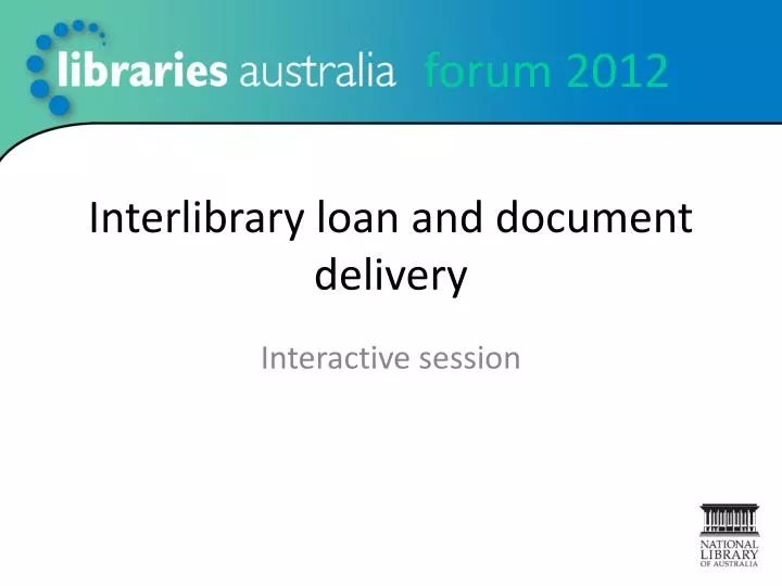 interlibrary loan and document delivery