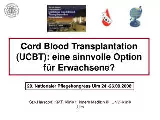 cord blood transplantation ucbt eine sinnvolle option f r erwachsene