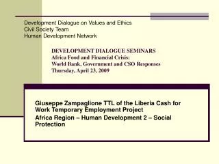 Giuseppe Zampaglione TTL of the Liberia Cash for Work Temporary Employment Project