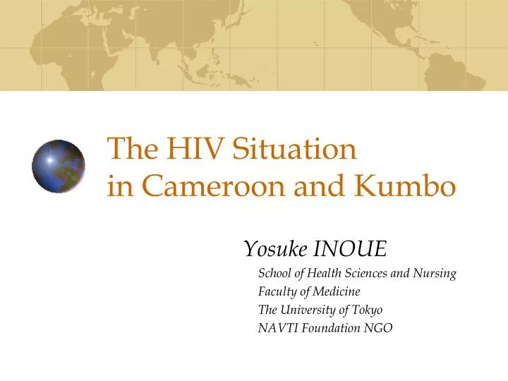 the hiv situation in cameroon and kumbo