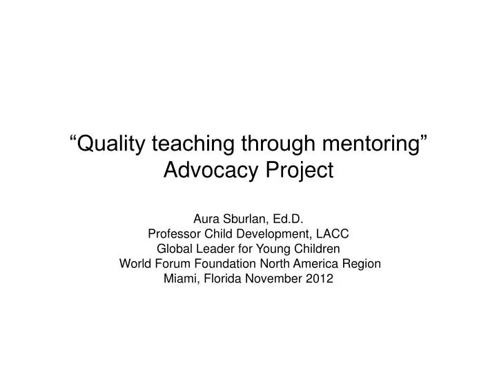 quality teaching through mentoring advocacy project