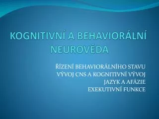 kognitivn a behavior ln neurov da