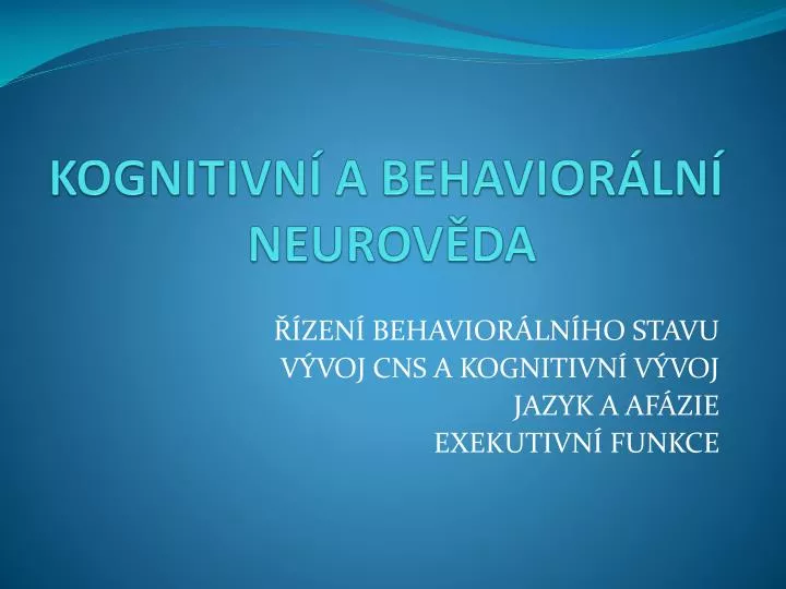 kognitivn a behavior ln neurov da