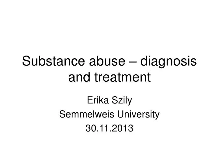 substance abuse diagnosis and treatment