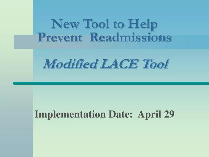 new tool to help prevent readmissions modified lace tool