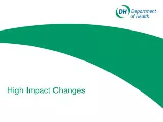 high impact changes