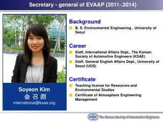Background B. S. Environmental Engineering , University of Seoul Career