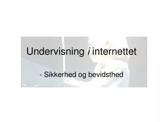 undervisning i internettet