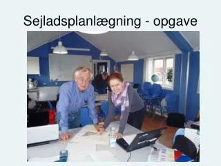 sejladsplanl gning opgave