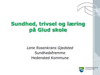 sundhed trivsel og l ring p glud skole