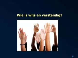 wie is wijs en verstandig