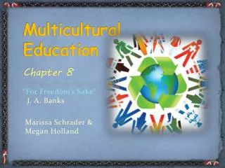 Multicultural Education Chapter 8