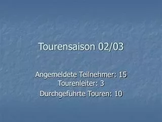 tourensaison 02 03