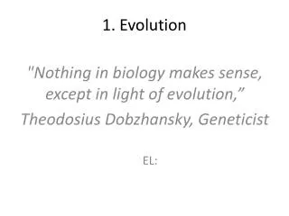 1. Evolution