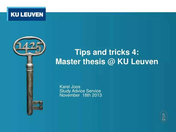 tips and tricks 4 master thesis @ ku leuven