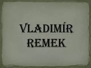 vladim r remek