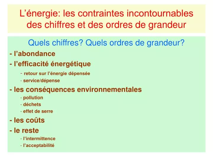 l nergie les contraintes incontournables des chiffres et des ordres de grandeur