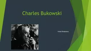 Charles Bukowski