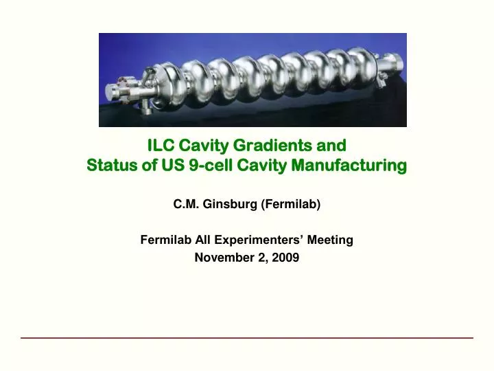 ilc cavity gradients and status of us 9 cell cavity manufacturing