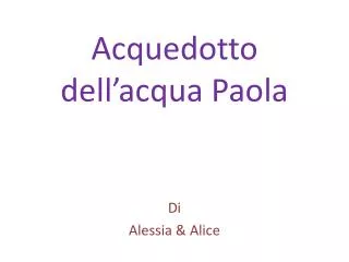 acquedotto dell acqua paola