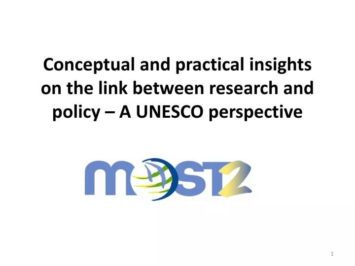 conceptual and practical insights on the link between research and policy a unesco perspective
