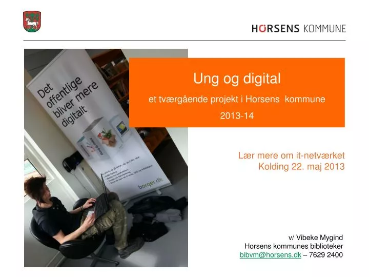 ung og digital et tv rg ende projekt i horsens kommune 2013 14