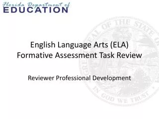English Language Arts (ELA) Formative Assessment Task Review