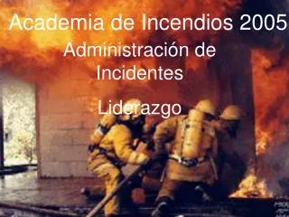 Academia de Incendios 2005