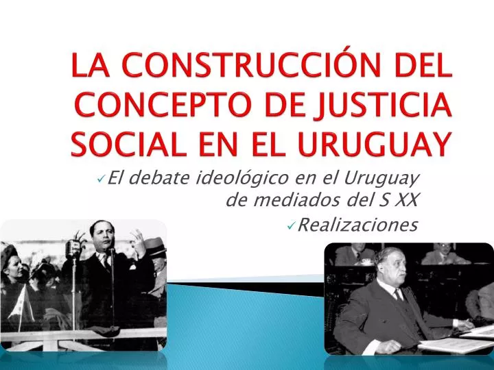 la construcci n del concepto de justicia social en el uruguay