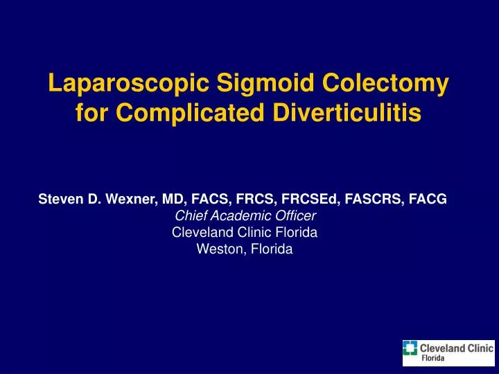 laparoscopic sigmoid colectomy for complicated diverticulitis