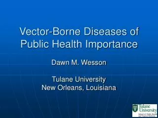 Vector-Borne Diseases of Public Health Importance