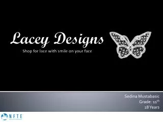 Lacey Designs Shop for lace with smile on your face