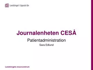 journalenheten ces