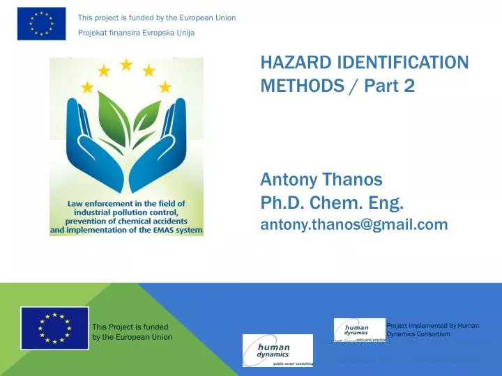 hazard identification methods part 2 antony thanos ph d chem eng antony thanos@gmail com